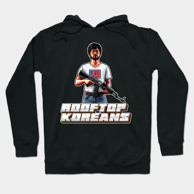 Rooftop Koreans Hoodie by Rawlifegraphic